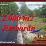 JUAL TANAH di JIMBARAN 2,000 m2 LINGKUNGAN VILLA